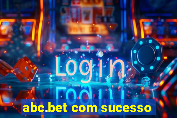 abc.bet com sucesso